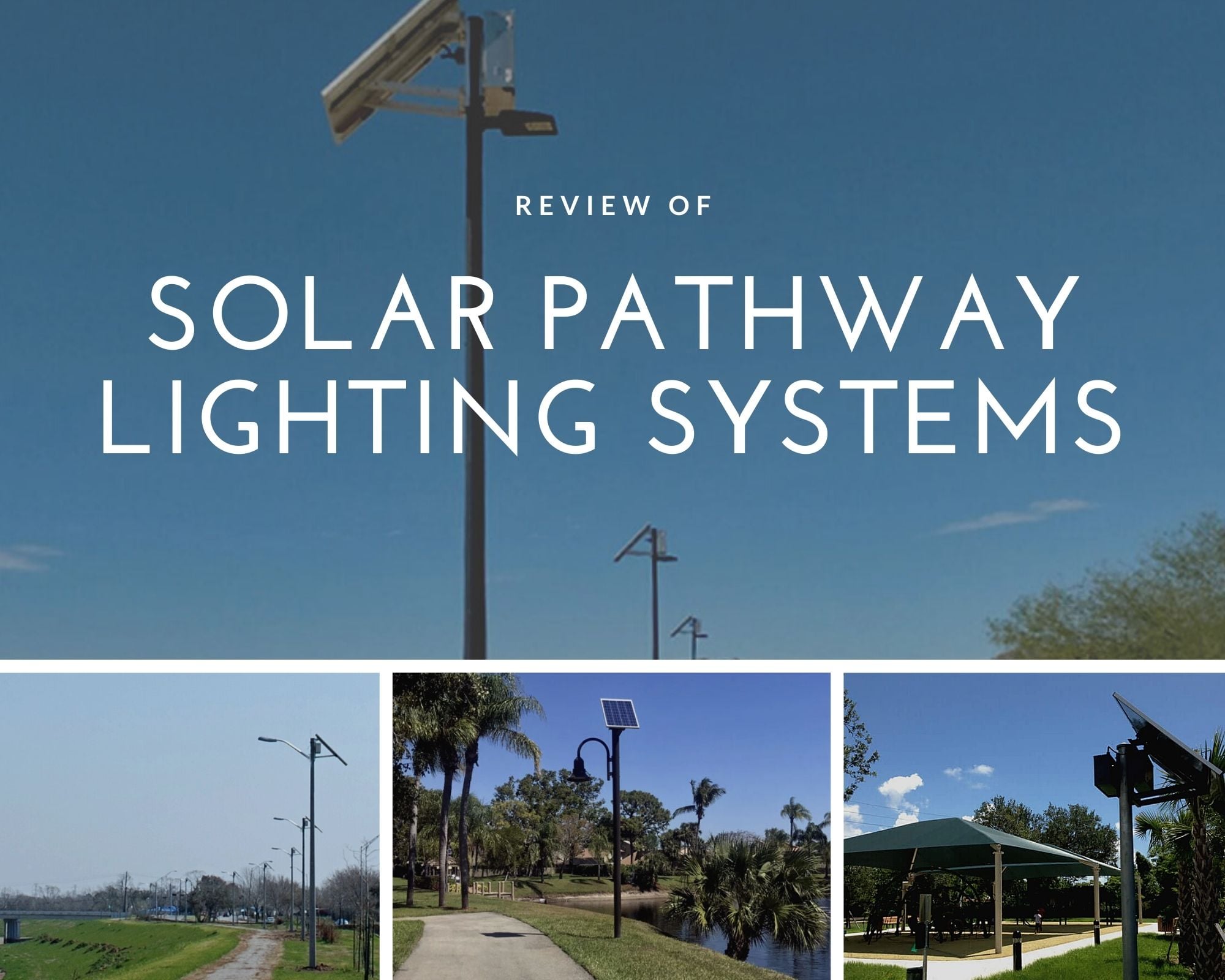 View of Review of Solar Pathway Lighting Systems for Walking Trails